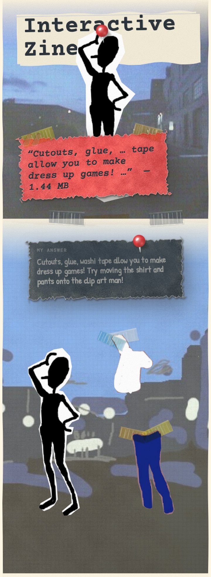 The interactive dress-up zine: a clip-art figure with cut-out clothes taped beside him.